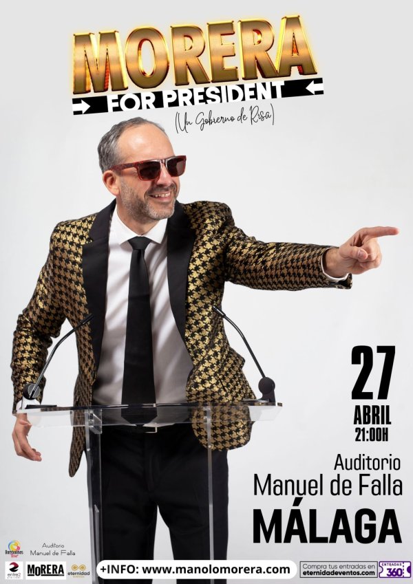 MORERA FOR PRESIDENT - MÁLAGA